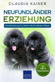 Neufundländer Erziehung: Hundeerziehung für Deinen Neufundländer Welpen (eBook, ePUB)