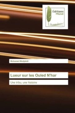 Lueur sur les Ouled N'har - Medjahdi, Mohamed