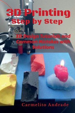 3D Printing Step by Step - Andrade, Carmelito