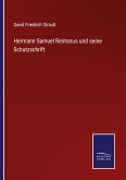 Hermann Samuel Reimarus und seine Schutzschrift