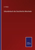 Urkundenbuch des Geschlechts Meschede