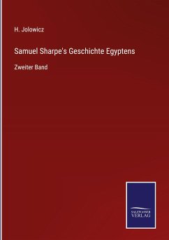 Samuel Sharpe's Geschichte Egyptens - Jolowicz, H.