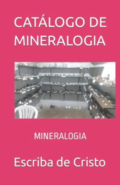 CATÁLOGO DE MINERALOGIA (eBook, ePUB) CATÁLOGO DE MINERALOGIA (eBook, ePUB)