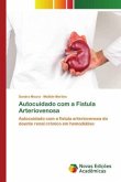 Autocuidado com a Fístula Arteriovenosa