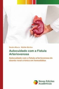 Autocuidado com a Fístula Arteriovenosa - Moura, Sandra;Martins, Matilde