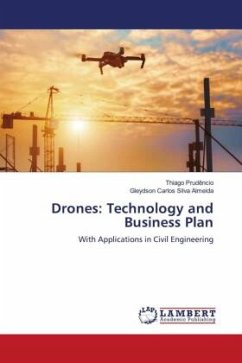 Drones: Technology and Business Plan