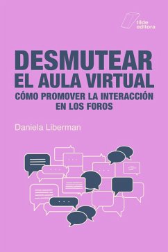 Desmutear el aula virtual (eBook, ePUB) - Liberman, Daniela