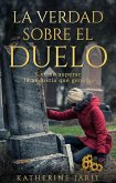 La verdad sobre el duelo: Y como superar la angustia qué genera (eBook, ePUB)