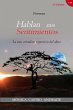 Hablan mis Sentimientos (eBook, ePUB) - Bild 1