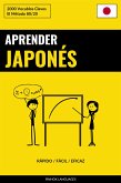 Aprender Japonés - Rápido / Fácil / Eficaz (eBook, ePUB)