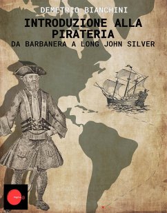 Introduzione alla pirateria (eBook, ePUB) - Demetrio, Bianchini