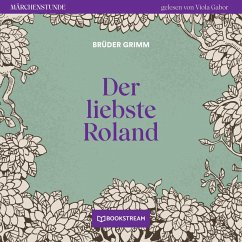 Der liebste Roland (MP3-Download) - Grimm, Brüder