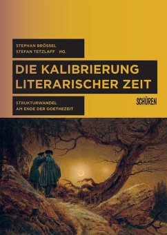 Die Kalibrierung literarischer Zeit (eBook, PDF)