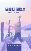 Melinda Saves The Whales (eBook, ePUB)