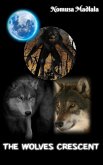 The Wolves Crescent (eBook, ePUB)