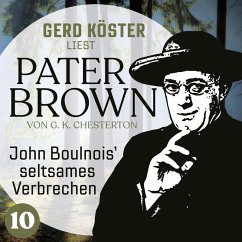 John Boulnois` seltsames Verbrechen (MP3-Download) - Chesterton, Gilbert Keith