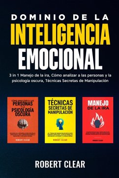 Dominio de la Inteligencia Emocional (eBook, ePUB) - Clear, Robert