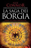 La saga dei Borgia. Fine di una dinastia (eBook, ePUB)