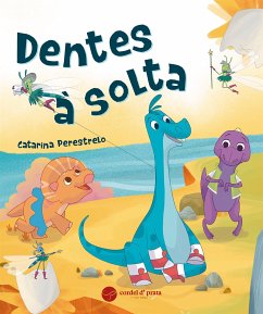 Dentes à Solta (fixed-layout eBook, ePUB) - Perestrelo, Catarina