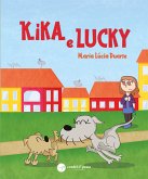 Kika e Lucky (fixed-layout eBook, ePUB)