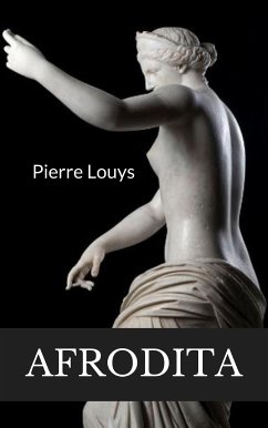 Afrodita (traducido) (eBook, ePUB) - louys, Pierre