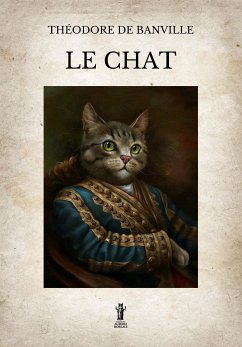 Le Chat (eBook, ePUB) - De Banville, Théodore