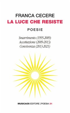 La luce che resiste (eBook, PDF) - Cecere, Franca