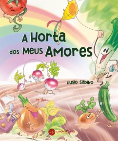 A Horta dos Meus Amores (fixed-layout eBook, ePUB) - Sabino, Hugo