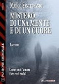 Mistero di una mente e di un cuore (eBook, ePUB)