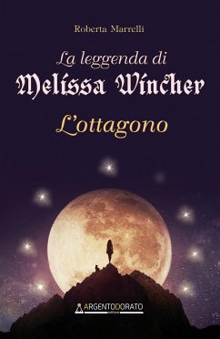 La leggenda di Melissa Wincher (eBook, ePUB) - Marrelli, Roberta