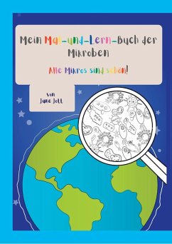 Mein Mal-und-Lern-Buch der Mikroben (eBook, ePUB) - Jott, Jane