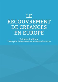 Le recouvrement de créances en Europe (eBook, ePUB) Le recouvrement de créances en Europe (eBook, ePUB)