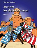 Seyfried Schweppermann Band II (eBook, ePUB)