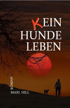 (k) EIN HUNDELEBEN (eBook, ePUB) - Hill, Maxi