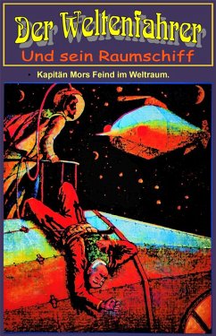 Kapitän Mors Feind im Weltraum (eBook, ePUB)