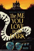 The Me You Love in the Dark (eBook, PDF)