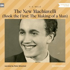 The New Machiavelli (MP3-Download) - Wells, H. G.