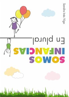 Somos infancias. En plural (eBook, ePUB) - Vigo, Sandra Inés