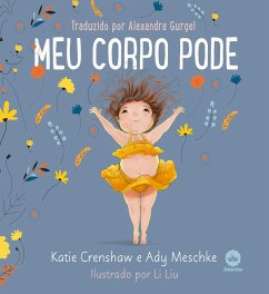 Meu corpo pode (eBook, ePUB) - Crenshaw, Katie; Meschke, Ady