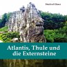 Atlantis, Thule und die Externsteine - Bild 1