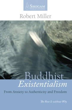 Buddhist Existentialism - Miller., Dr Robert, MA