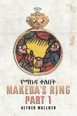 Makeda's Ring - Part 1