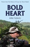 John Gohorry: Bold Heart