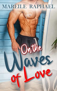 On the waves of love (eBook, ePUB) - Raphael, Mareile