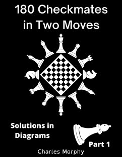 Cover 180 Checkmates in Two Moves, Solutions in Diagrams Part 1 (How to Study Chess on Your Own) (eBook, ePUB)