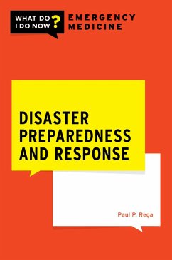 Disaster Preparedness and Response (eBook, ePUB) - Rega, Paul P.