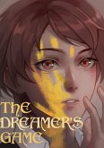 The Dreamer's Game (The Dreamer's Series, #2) (eBook, ePUB)