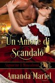 Un Amore di Scandalo (Signorine E Mascalzoni, #1) (eBook, ePUB)