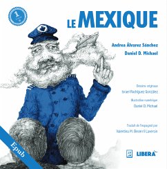 Le Mexique (eBook, ePUB) - Álvarez Sánchez, Andrea; Domínguez Michael, Daniel