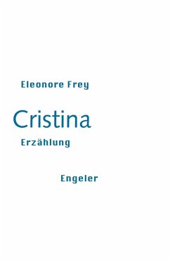 Cristina - Frey, Eleonore